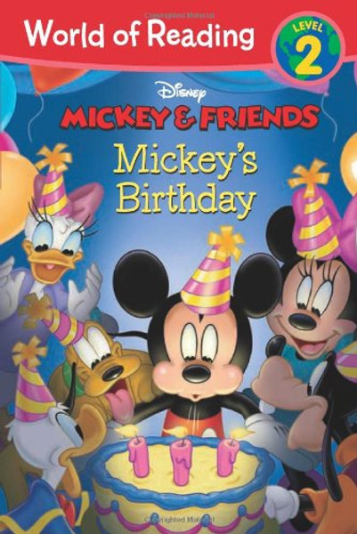 Mickey & Friends: Mickey's Birthday (World of Reading)