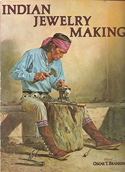 Indian Jewelry Making [Volume I]