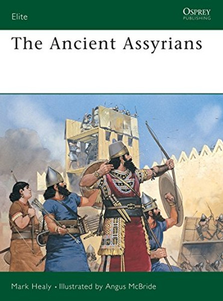 The Ancient Assyrians (Elite)