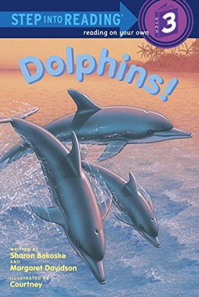 Dolphins! (Step into Reading)