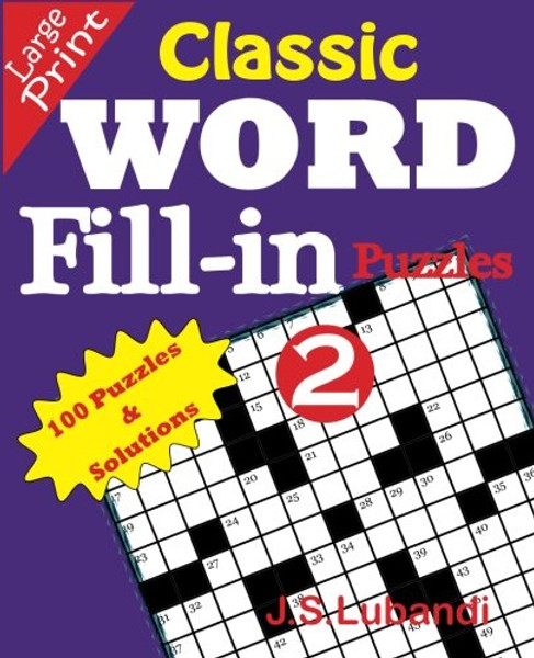 Classic Word Fill-in Puzzles 2 (Volume 2)