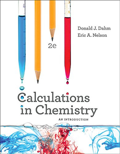 Calculations in Chemistry: An Introduction (Second Edition)
