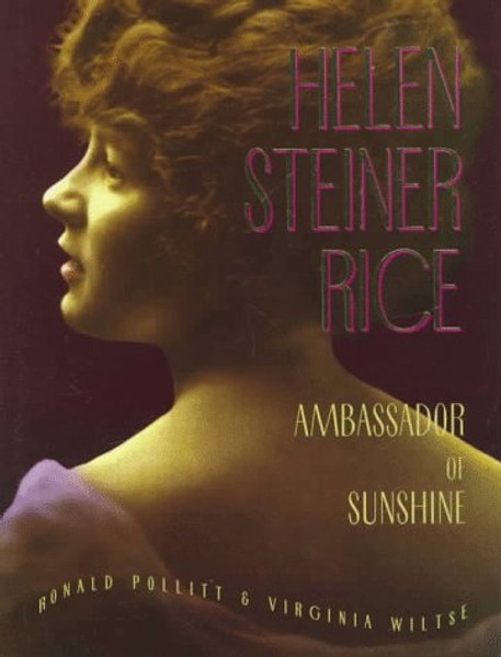 Helen Steiner Rice: Ambassador of Sunshine