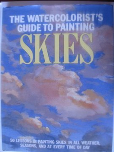 Watercolorist's Guide to Painting Skies