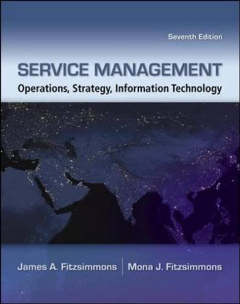 Service Management: Operations, Strategy, Information Technology