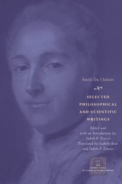 Selected Philosophical and Scientific Writings (The Other Voice in Early Modern Europe)