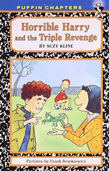 Horrible Harry and the Triple Revenge