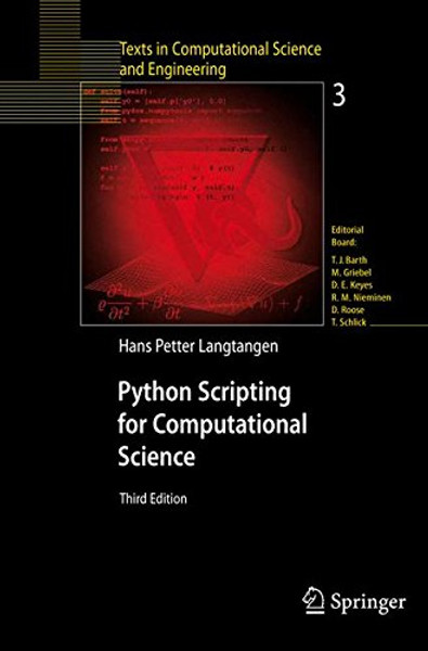 Python Scripting for Computational Science (Texts in Computational Science and Engineering)