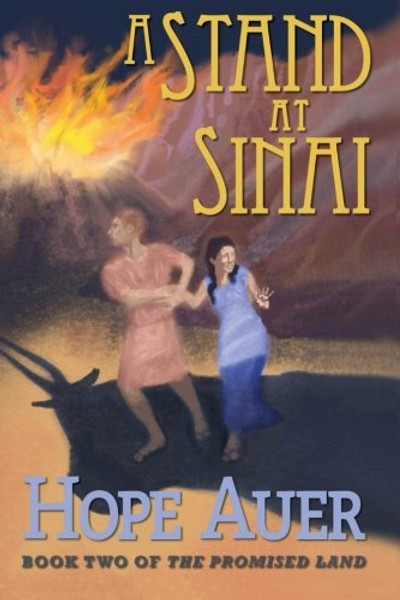 A Stand at Sinai (The Promised Land) (Volume 2)