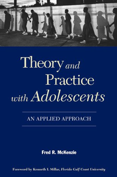 Theory and Practice with Adolescents