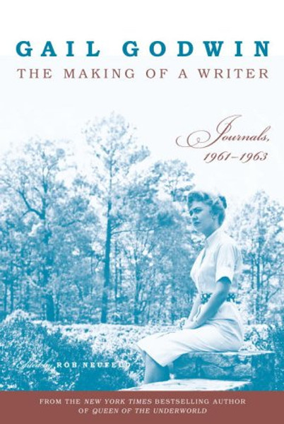 The Making of a Writer: Journals, 1961-1963