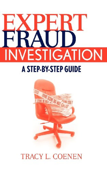 Expert Fraud Investigation: A Step-by-Step Guide