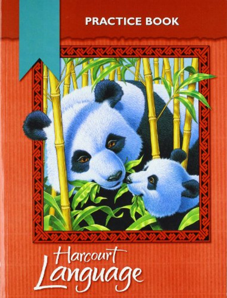 Harcourt School Publishers Language: Practice Workbook Grade 3