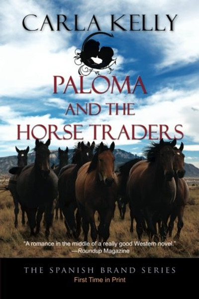 Paloma and the Horse Traders (The Spanish Brand Series Book 3)