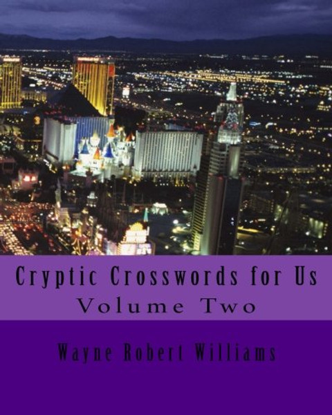 2: Cryptic Crosswords for Us Volume Two