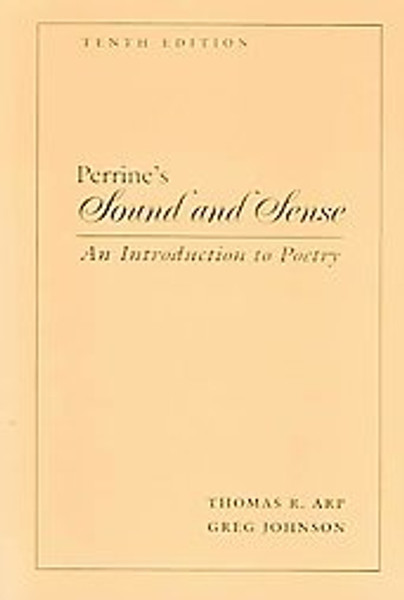 Perrines Sound and Sense: An Introduction to Poetry (with InfoTrac)