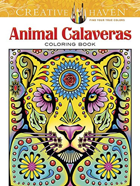 Creative Haven Animal Calaveras Coloring Book (Adult Coloring)