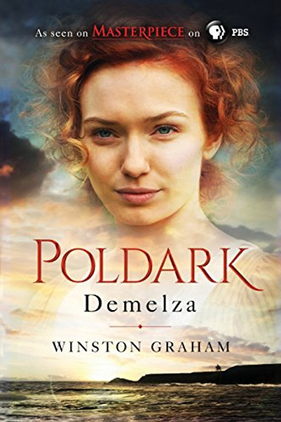 Demelza: A Novel of Cornwall, 1788-1790 (The Poldark Saga)