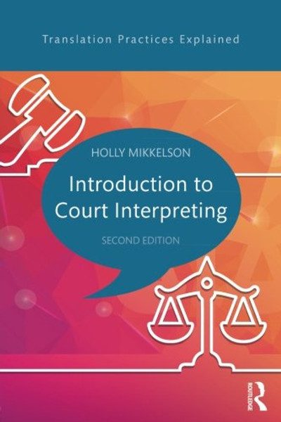 Introduction to Court Interpreting (Translation Practices Explained)
