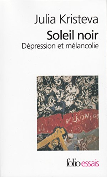 Soleil Noir Depression (Collection Folio/Essais) (French Edition)