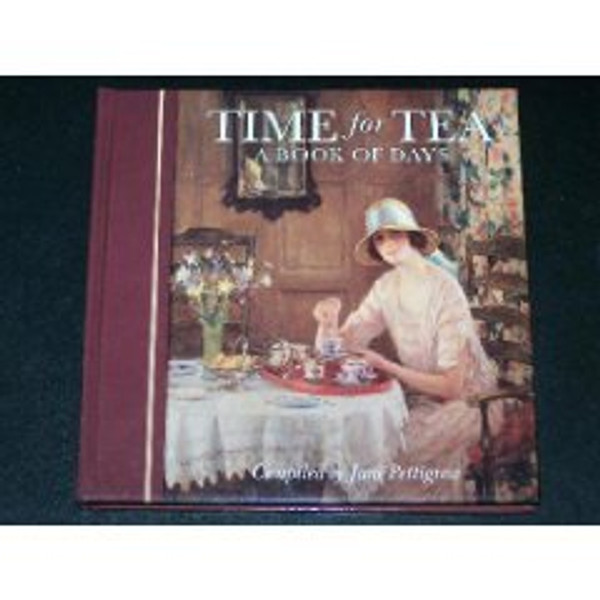 Time for Tea: A Book of Days