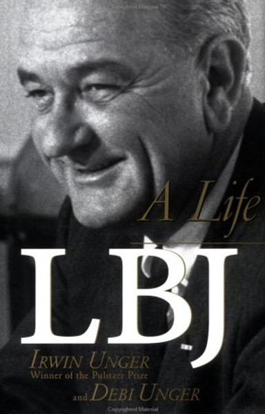 LBJ: A Life