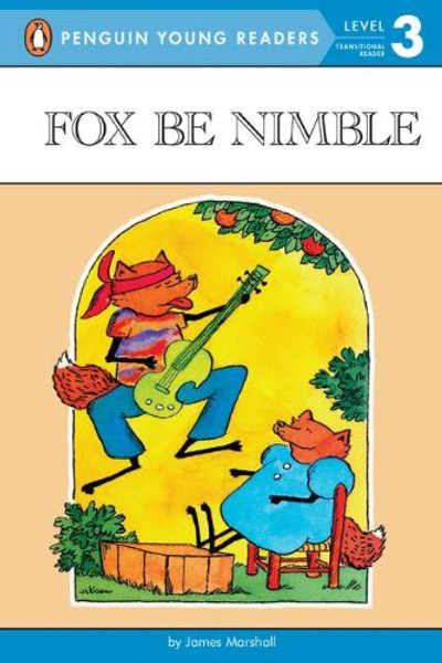 Fox Be Nimble (Penguin Young Readers, Level 3)