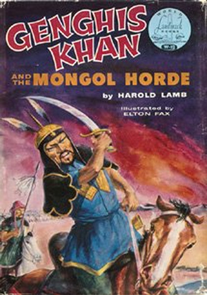 Genghis Khan and the Mongol Horde