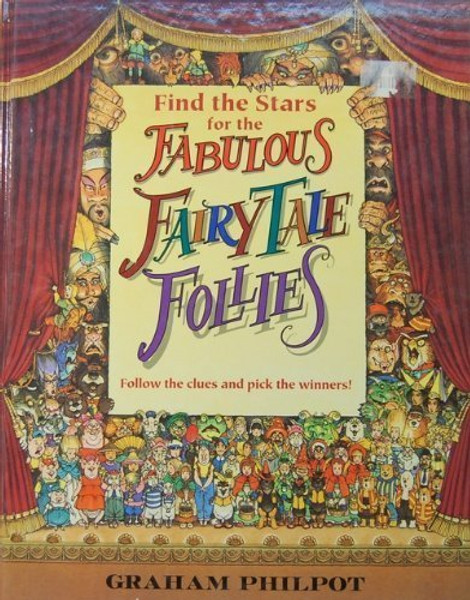 The Fabulous Fairy Tale Follies
