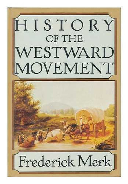 History of the Westward Movement