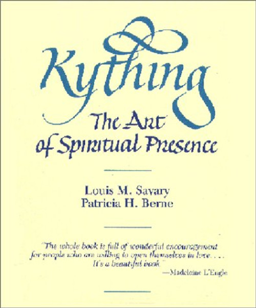 Kything: The Art of Spiritual Presence