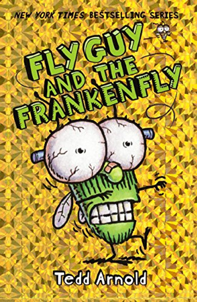 Fly Guy And The Frankenfly (Turtleback School & Library Binding Edition)
