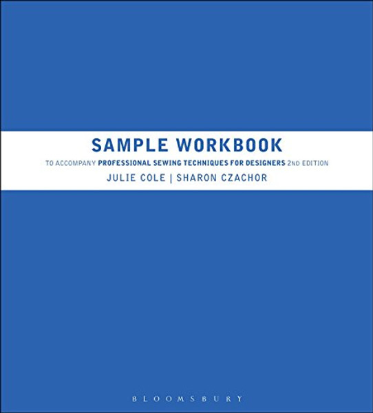 Sample Workbook to Accompany Professional Sewing Techniques for Designers