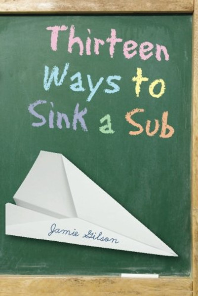 Thirteen Ways To Sink A Sub