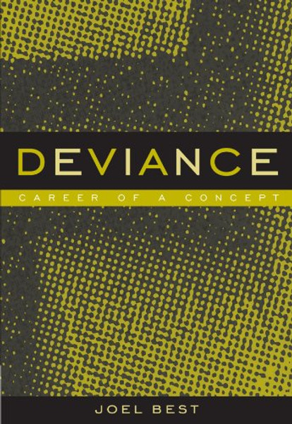 Deviance: Career of a Concept