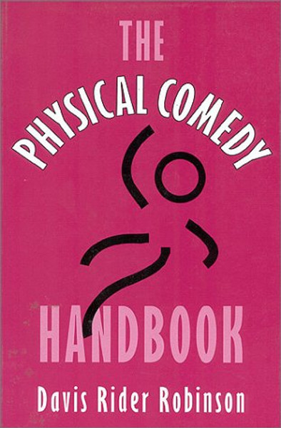 The Physical Comedy Handbook