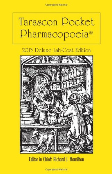 Tarascon Pocket Pharmacopoeia 2013 Deluxe Lab-Coat Edition