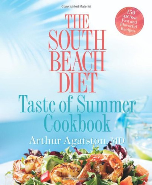The South Beach Diet Taste of Summer Cookbook