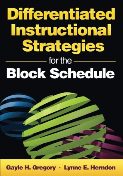 Differentiated Instructional Strategies for the Block Schedule