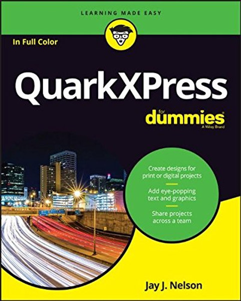 QuarkXPress For Dummies (For Dummies (Computer/Tech))