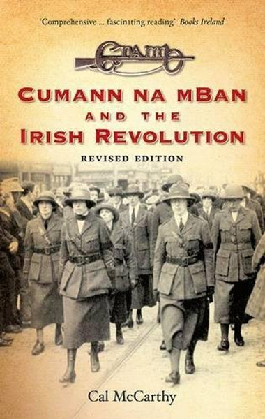 Cumann na mBan and the Irish Revolution