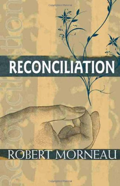 Reconciliation (Catholic Spirituality for Adults) (Christ Jesus, the Way)