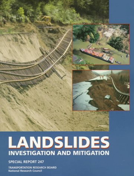 Landslides: Investigation and Mitigation (National Research Council (U.s.) Transportation Research Board Special Report)