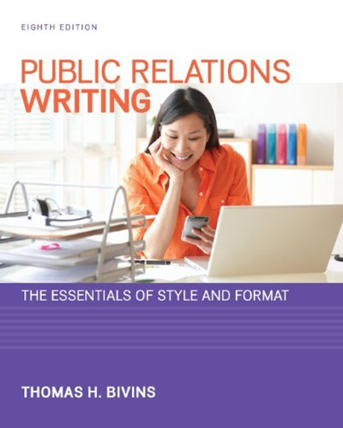 Public Relations Writing: The Essentials of Style and Format