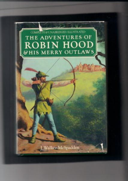 The Adventures of Robin Hood & His Merry Outlaws