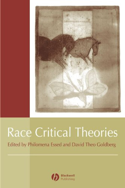 Race Critical Theories: Text and Context