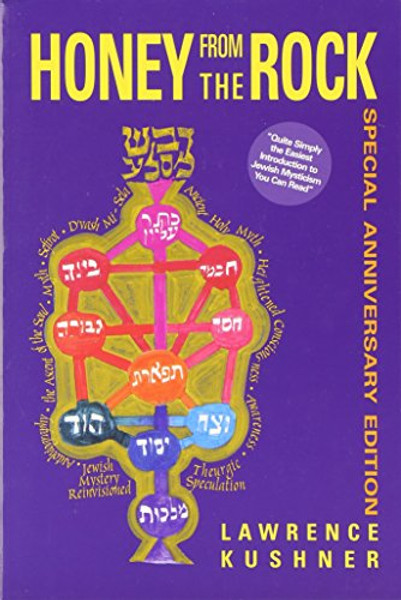 Honey from the Rock: An Easy Introduction to Jewish Mysticism (A Jewish Lights classic reprint)