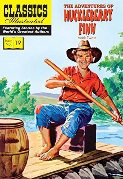 The Adventures of Huckleberry Finn (Classics Illustrated)