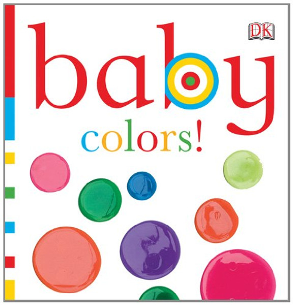 Baby: Colors! (Baby Chunky Board Books)