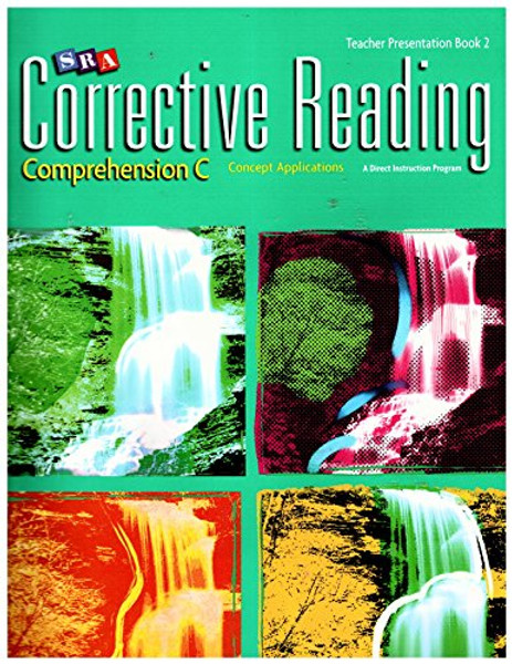 SRA Corrective Reading Teacher Presentation Book 2 : Comprehension C